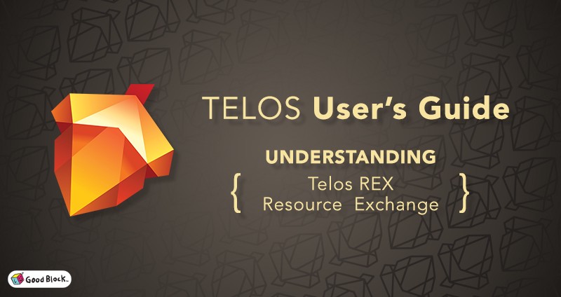 TELOS 유저 가이드 : EOSIO 코드포크체인 TELOS의 REX시스템 이해하기