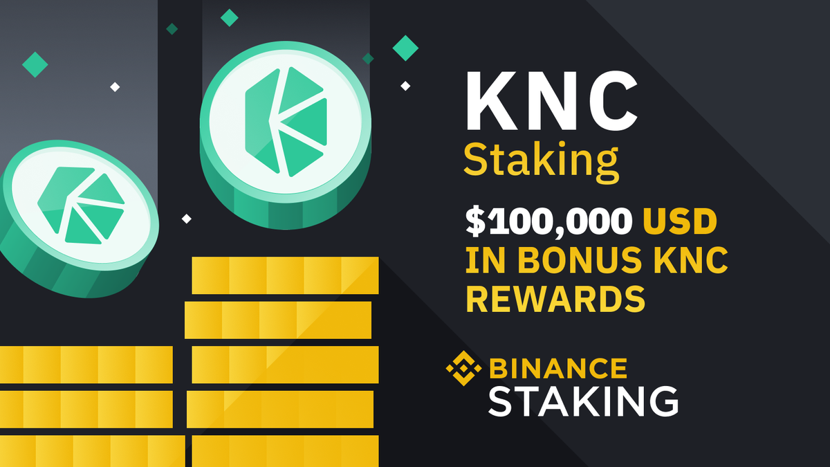 [dCRYPTO] Binance Staking에 카이버네트워크(KNC) 신규 추가 + 100,000달러 추가 리워드