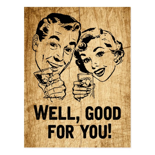 good_for_you_retro_rustic_insincerity_sarcasm_postcardr7f9363210a21473cae0a93f47961c4ca_vgbaq_8byvr_540.jpg
