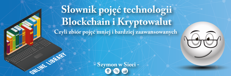 slowniktechnologiiblockchainikryptowalut908x300.png